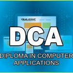 Diploma In Computer Application (DCA)